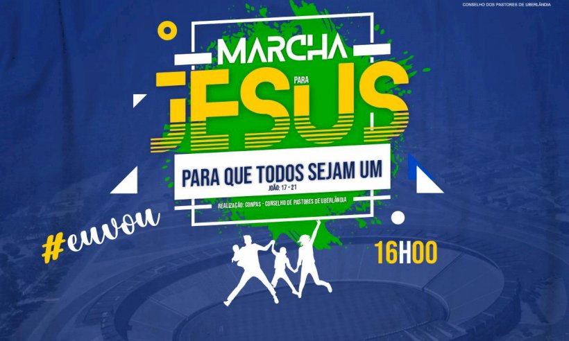Diario do cerrado: Marcha para Jesus em Uberlândia será no dia 09 de julho